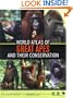 World Atlas of Great Apes and their Conservation