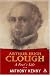 Search : Arthur Hugh Clough: A Poet's Life