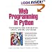 Web Programming in Python: Techniques for Integrating Linux, Apache, and MySQL