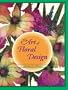 The Art of Floral Design