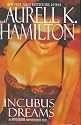 Incubus Dreams (Anita Blake Vampire Hunter)
