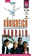 Staat Bahrain Urlaubshandbuch. Manama, Al-Muharraq, Rifa'a, Jidd Hafs, Prasonisi