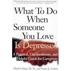 What to Do When Someone You Love is Depressed