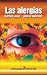 Book Las alergias (Cuerpo y salud series)