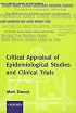 Critical Appraisal of Epidemiological Studies and Clinical Trials (Oxford Medical Publications)
