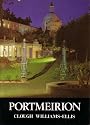 Portmeirion - It's What? When? Why and How Variously Answered