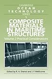 Composite Materials in Maritime Structures 2 Volume Paperback Set-