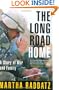 The Long Road Home: A Story of War and Family