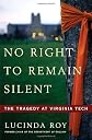 No Right to Remain Silent: The Tragedy at Virginia Tech