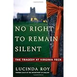 No Right to Remain Silent: The Tragedy at Virginia Tech