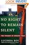 No Right to Remain Silent: The Tragedy at Virginia Tech