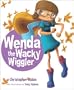 Wenda the Wacky Wiggler (The Rainbow Collection)