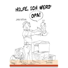 Hilfe, ich werd' Opa...