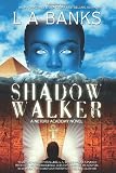Shadow Walker