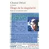 Eloge de la singularit� : Essai sur la modernit� tardive