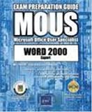 Word 2000 Expert [With CD] (MOUS Exam)
