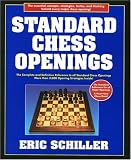 Standard Chess Openings, 2nd Edition by Eric Schiller