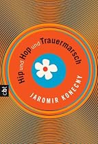 Hip und Hop und Trauermarsch