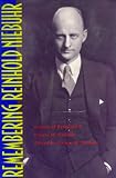 Remembering Reinhold Niebuhr: Letters of Reinhold and Ursula M. Niebuhr Image of Remembering Reinhold Niebuhr: Letters of Reinhold and Ursula M. Niebuhr