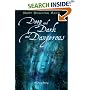 Deep and Dark and Dangerous: A Ghost Story