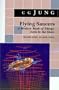 Flying Saucers : A Modern Myth of Things Seen in the Skies