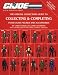Search : Collecting & Completing Your GI Joe Figures and Accessories