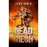 Dead Mech (The Apex Trilogy Book 1)
