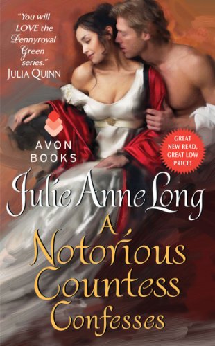 A Notorious Countess Confesses: Pennyroyal Green Series by Julie Anne Long