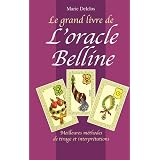 Le grand livre de l'oracle Bellinepar Marie Delclos