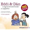 Eddi & D�n singen Kinderlieder a cappella