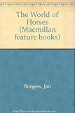 The world of horses