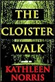 The Cloister Walk