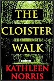 The Cloister Walk