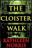 The Cloister Walk