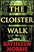 The Cloister Walk