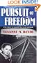 Pursuit Of Freedom: A True Story Of The Enduring Power Of Hope & Dreams