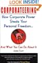 Corporateering: How Corporate Power Steals Your Personal Freedom...and What You Can Do About It