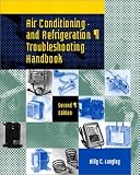 Air Conditioning and Refrigeration Troubleshooting Handbook (2nd Edition)