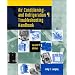 Air Conditioning and Refrigeration Troubleshooting Handbook (2nd Edition)