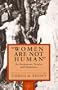 Women Are Not Human: An Anonymous Treatise & Responses