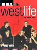 "Westlife": In Real Life - The Official Book