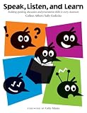Speaking Rules!: Classroom Games, Exercises, and Activities for Creating Masterful Speakers, Presenters, and Storytellers