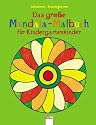 Das große Mandala Malbuch für Kindergartenkinder