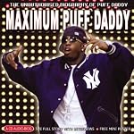 Maximum Puff Daddy: The Unauthorised Biography of Puff Daddy (Maximum series) book cover