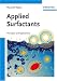 Applied Surfactants: Principles and Applications