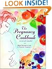 The Pregnancy Cookbook, Revised and Expanded Edition