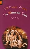 Das Wissen der Engel. - Jill Paton Walsh, Jill Paton Walsh