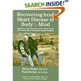 Recovering From Heart Disease in Body and Mind: Medical and Psychological Strategies for Living... by Brian Harvey Baker, Paul, M.D. Dorian, Brian Baker MB, and Paul Dorian MD