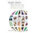 Health Policy Reform: Driving the Wrong Way? (Health) by  John Lister