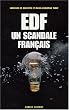 EDF : Un scandale fran�ais